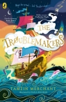 The Troublemakers Tamzin Merchant