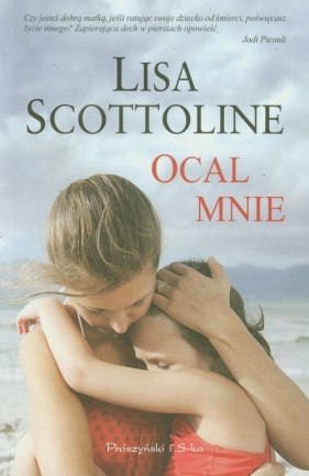 Ocal mnie - Scottoline Lisa