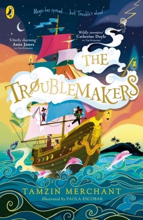 The Troublemakers - Tamzin Merchant