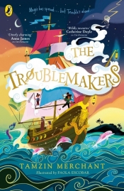 The Troublemakers - Tamzin Merchant