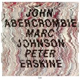Abercrombie/Johnson/Erskine (Seria Touchstones)