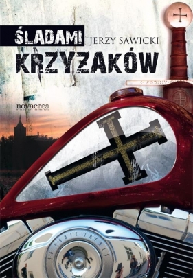 Śladami Krzyżaków - Jerzy Sawicki