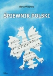Śpiewnik Polski - Wacholc Maria