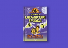 Tajemnica latającego spodka - Max Czornyj, Aleksandra Czornyj