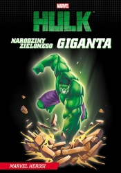 Marvel Hulk Narodziny zielonego giganta - <br />