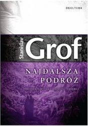 Najdalsza podróż - Stanislav Grof
