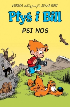 Ptyś i Bill. Psi nos. Tom 4 - Christophe Cazenove, Pierre Veys