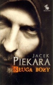 Sługa Boży - Jacek Piekara