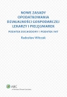 Nowe zasady opodatkowania działalności gospodarczej lekarzy i pielęgniarek Witczak Radosław