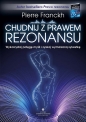 Chudnij z prawem rezonansu. Wykorzystaj potęgę myśli i zyskaj wymarzoną sylwetkę - Pierre Franckh