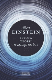 Istota teorii względności - Einstein Albert