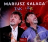 TAK i tak CD Mariusz Kalaga