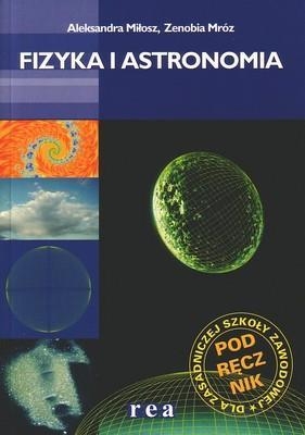 Fizyka i astronomia. Podręcznik dla zasadniczej szkoły zawodowej