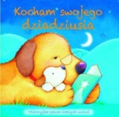 Kocham swojego dziadziusia