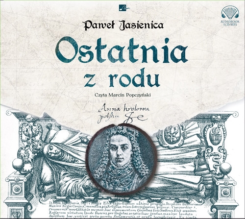 Ostatnia z rodu
	 (Audiobook)