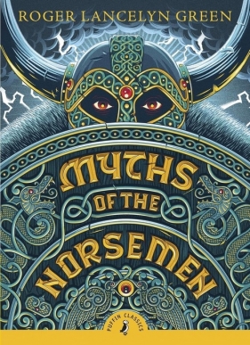 Myths of the Norsemen - Roger Lancelyn Green