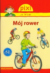 Pixi Ja wiem Mój rower