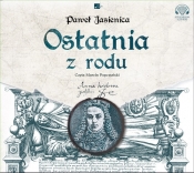 Ostatnia z rodu (Audiobook) - Jasienica Paweł