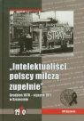 Intelektualiści polscy milczą zupełnie Grudzień 1970 - styczeń 1971 w