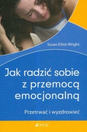 Jak radzić sobie z przemocą emocjonalną