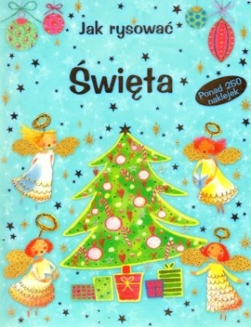 Jak rysować. Święta - Fiona Watt