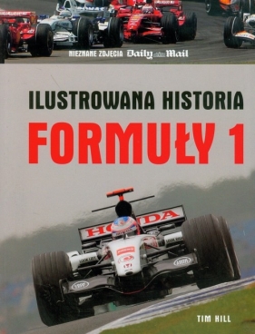 Ilustrowana historia Formuły 1 - Tim Hill