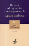 Podatek od czynności cywilnoprawnych. Opłata skarbowa Zdanowicz Jan