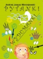 Pytanki Wydumanki... - Andrzej Janusz Mierzejewski