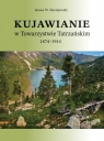 Kujawianie w Towarzystwie Tatrzańskim 1874-1914 Janusz W. Maciejewski