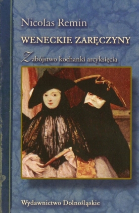 Weneckie zaręczyny - Remin Nicolas