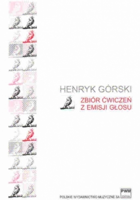 Zbiór ćwiczeń z emisji głosu - Henryk Górski