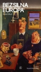 Bezsilna Europa. Osiem esejów politycznych - Robert Musil