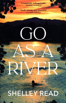 Go as a River - Read Shelley