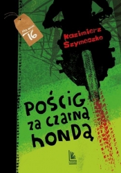 Pościg za czarną hondą (Uszkodzona okładka) - Kazimierz Szymeczko