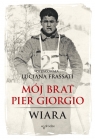 Mój brat Pier Giorgio Wiara Luciana Frassati