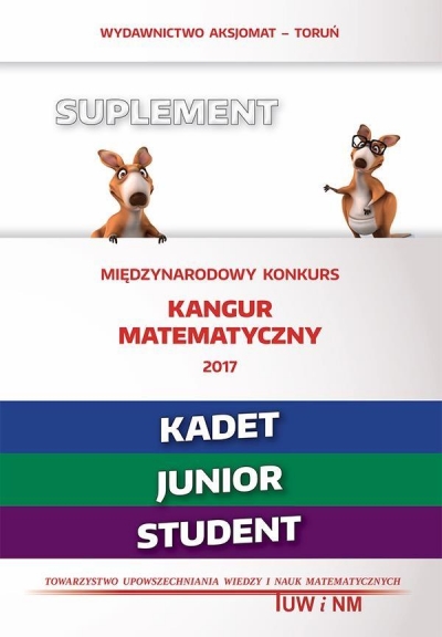 Matematyka z wesołym kangurem - Suplement 2017 Kadet