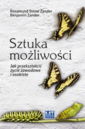 Sztuka możliwości - Rosamund Stone Zander, Benjamin Zander