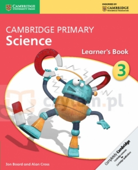 Cambridge Primary Science Learner?s Book 3 - Jon Board, Alan Cross