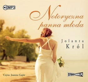 Notoryczna panna młoda - Jolanta Król