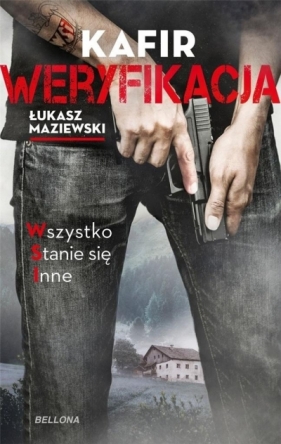 Weryfikacja - Łukasz Maziewski, Kafir