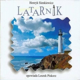 Latarnik audiobook - Henryk Sienkiewicz