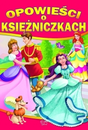 Opowieści o księżniczkach - <br />