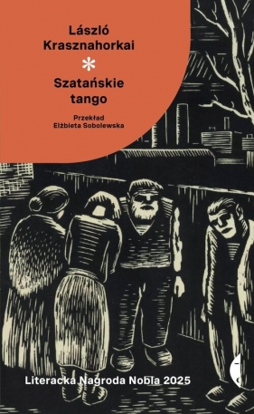 Szatańskie tango - László Krasznahorkai