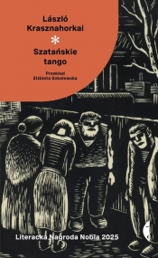 Szatańskie tango - László Krasznahorkai