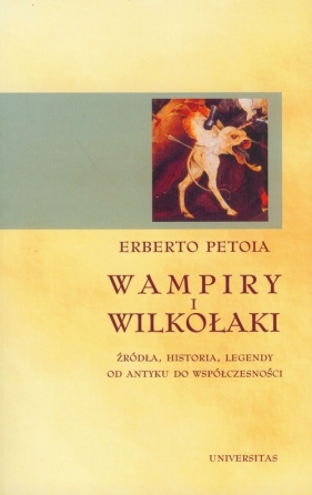 Wampiry i wilkołaki - Petoia Erberto