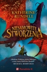 Niesamowite stworzenia Katherine Rundell