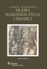 Prawa narodzin życia i śmierci Roman Tokarczyk