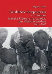 Działalność duszpasterska w 2 Korpusie Polskich Sił Zbrojnych na Zachodzie gen. Władysława Andersa 1941-1947