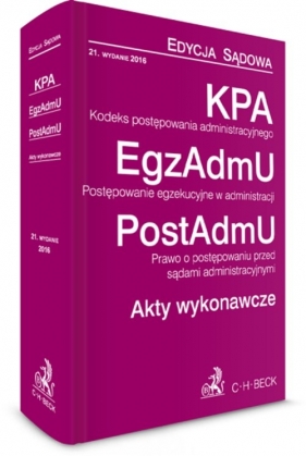 Kodeks postępowania administracyjnego Postępowanie egzekucyjne w administracji Prawo o postępowaniu przed sądami administracyjnymi