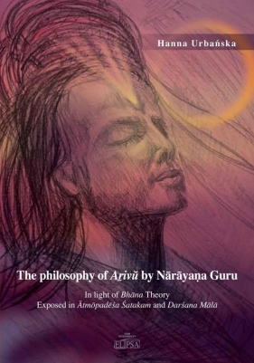 The philosophy of A?iv? by N?r?ya?a Guru - Urbańska Hanna